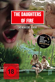 The Daughters of Fire (2018) a.k.a Las hijas del fuego +18